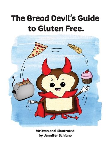 Cover image for The Bread Devil's Guide to Gluten Free.