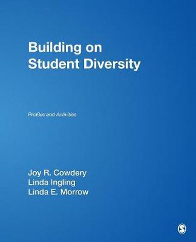 Building on Student Diversity: Profiles and Activities