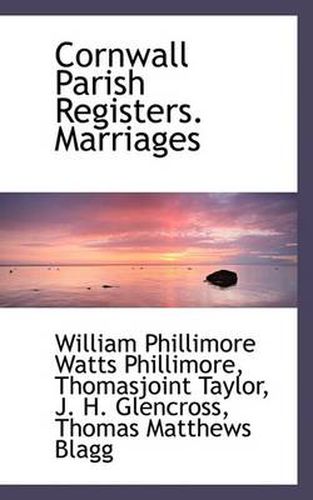 Cover image for Cornwall Parish Registers. Marriages