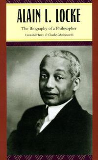 Cover image for Alain L. Locke: The Biography of a Philosopher