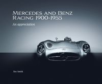 Cover image for Mercedes and Benz Racing 1900-1955