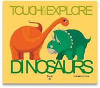Cover image for Dinosaurs: Touch and Explore