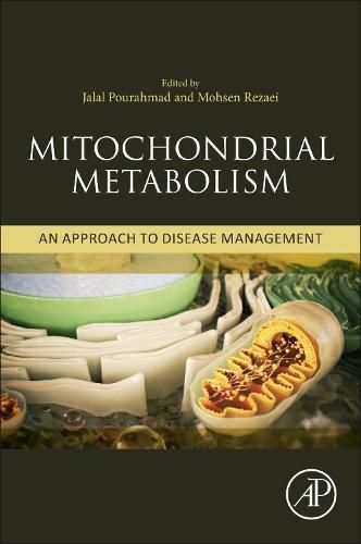 Cover image for Mitochondrial Metabolism: An Approach to Disease Management