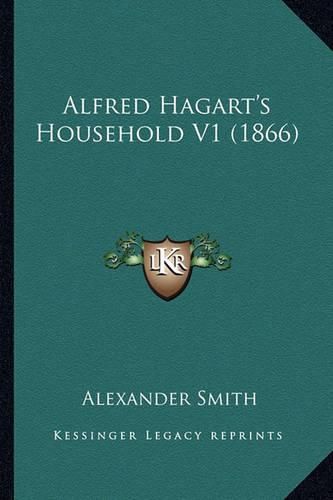 Alfred Hagart's Household V1 (1866)