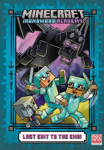 Cover image for Last Exit to the End! (Minecraft Ironsword Academy Chapter Book #6)