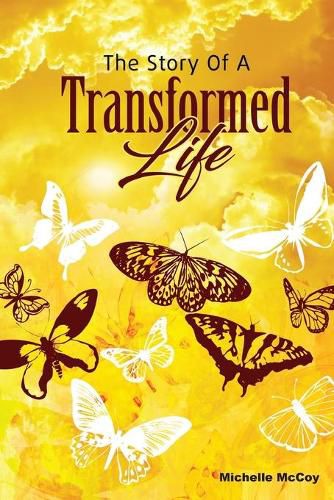 Cover image for The Story of a Transformed Life