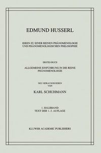 Cover image for Ideen zu einer Reinen Phanomenologie und Phanomenologischen Philosophie: Erstes Buch: Allgemeine Einfuhrung in die Reine Phanomenologie