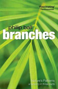 Cover image for Branches: Nature's patterns: a tapestry in three parts