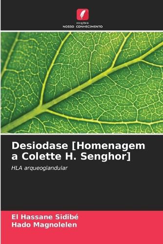 Cover image for Desiodase [Homenagem a Colette H. Senghor]
