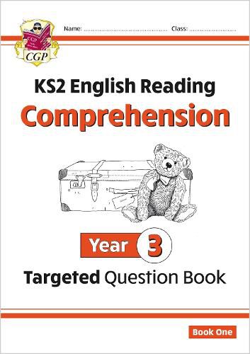 KS2 English Targeted Question Book: Year 3 Reading Comprehension - Book 1 (with Answers)