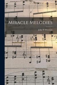 Cover image for Miracle Melodies