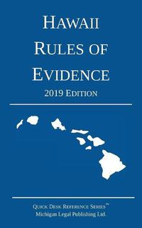 Cover image for Hawaii Rules of Evidence; 2019 Edition