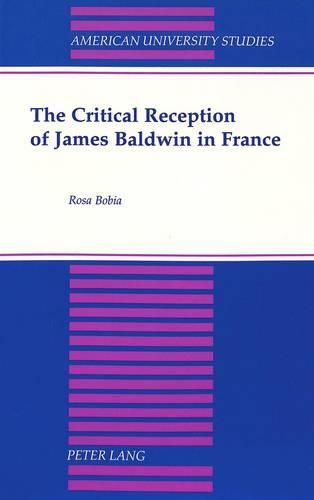 Cover image for The Critical Reception of James Baldwin in France