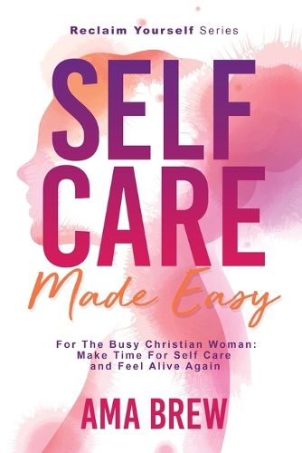 Cover image for SELF CARE Made Easy