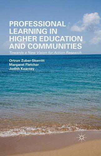 Cover image for Professional Learning in Higher Education and Communities: Towards a New Vision for Action Research