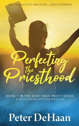 Cover image for Perfecting the Priesthood