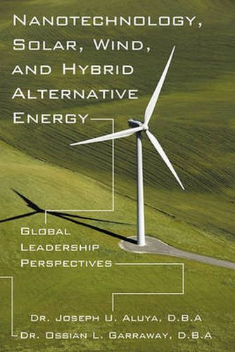 Cover image for Nanotechnology, Solar, Wind, and Hybrid Alternative Energy