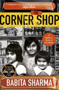 Cover image for The Corner Shop: A BBC 2 Between the Covers Book Club Pick