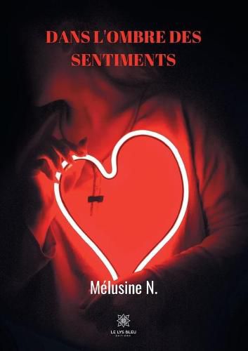 Cover image for Dans l'ombre des sentiments