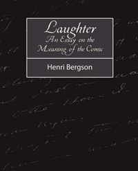 Cover image for Laughter: An Essay on the Meaning of the Comic