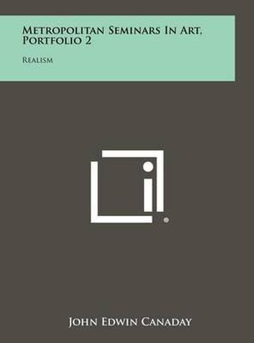 Cover image for Metropolitan Seminars in Art, Portfolio 2: Realism