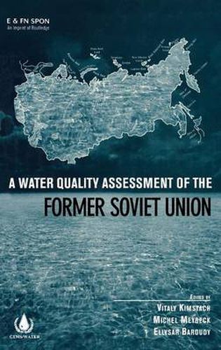 Cover image for A Water Quality Assessment of the Former Soviet Union