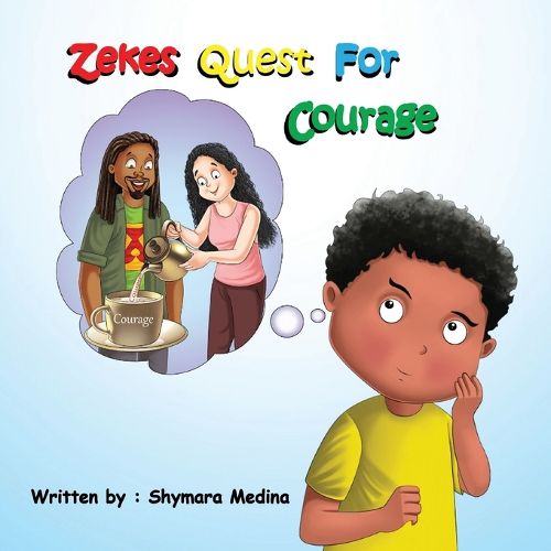 Zekes Quest For Courage