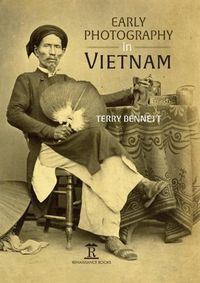 Cover image for Early Photography in Vietnam