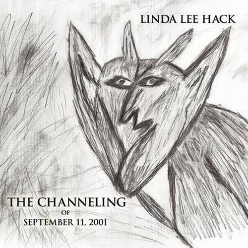 Cover image for The Channeling of September 11, 2001