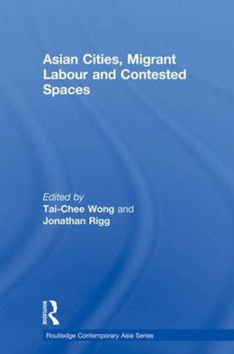 Cover image for Asian Cities, Migrant Labor and Contested Spaces