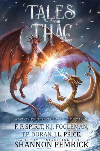 Tales from Thac: A Collection of Short Stories and Novellas