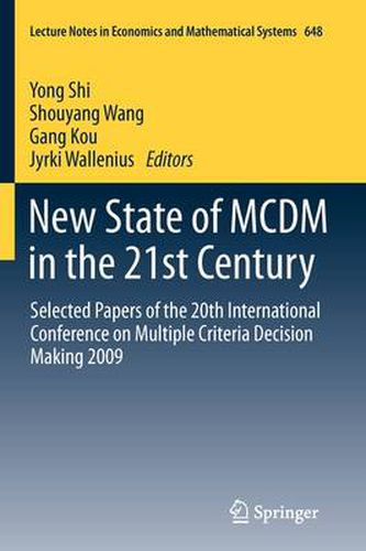 Cover image for New State of MCDM in the 21st Century: Selected Papers of the 20th International Conference on Multiple Criteria Decision Making 2009