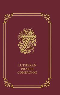 Cover image for Lutheran Prayer Companion