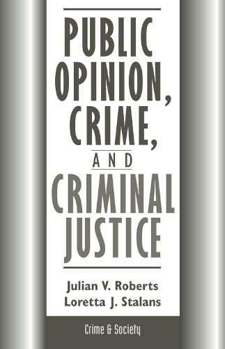 Cover image for Public Opinion, Crime, And Criminal Justice