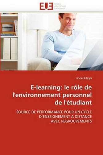 Cover image for E-Learning: Le Role de L'Environnement Personnel de L'Etudiant