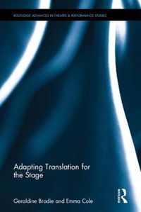 Cover image for Adapting Translation for the Stage