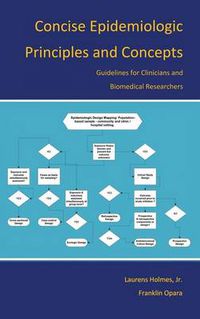 Cover image for Concise Epidemiologic Principles and Concepts
