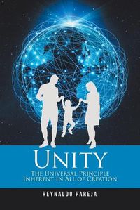 Cover image for Unity: The Universal Principle Inherent in All of Creation