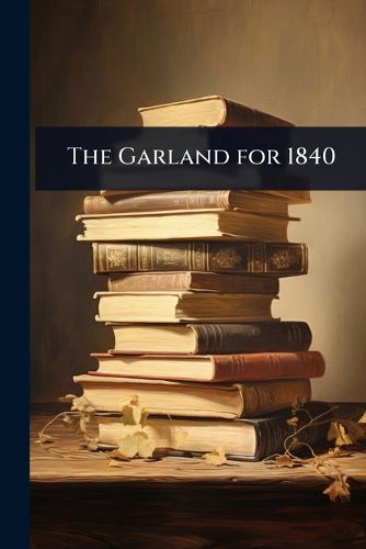 Cover image for The Garland for 1840