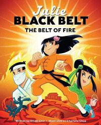 Cover image for Julie Black Belt: The Belt of Fire