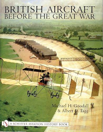 Cover image for British Aeroplanes Before the Great War