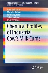 Cover image for Chemical Profiles of Industrial Cow's Milk Curds