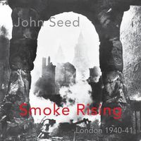 Cover image for Smoke Rising: London 1940-41