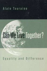 Cover image for Can We Live Together?: Equality and Difference