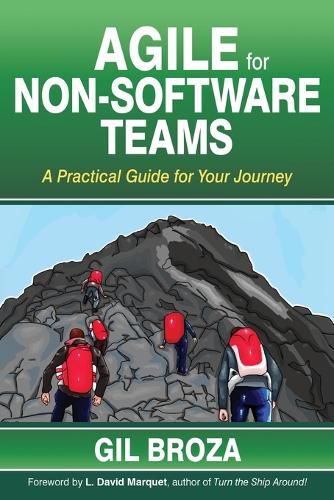 Cover image for Agile for Non-Software Teams: A Practical Guide for Your Journey