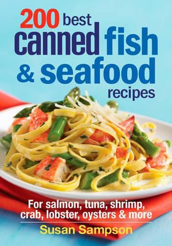 Cover image for 200 Best Canned Fish & Seafood Recipes