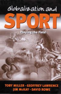 Cover image for Globalization and Sport: Playing the World