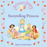Cover image for Princess Poppy: Storytelling Princess