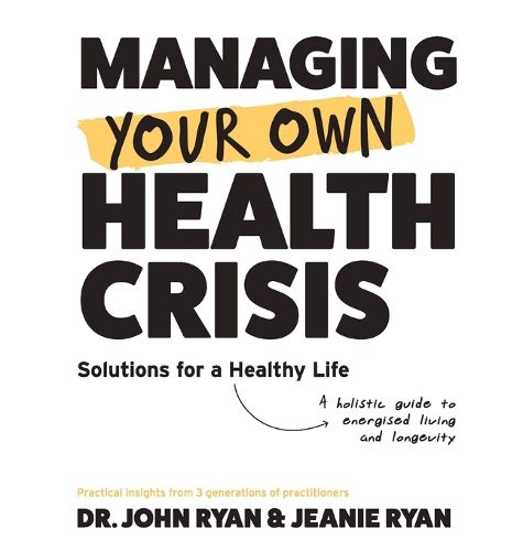 Managing Your Own Health Crisis