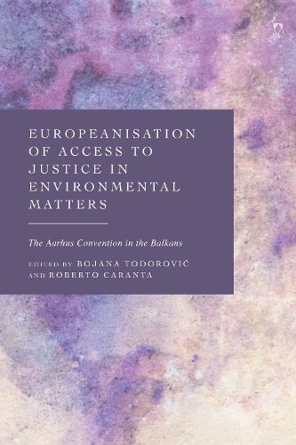 Cover image for Europeanisation of Access to Justice in Environmental Matters